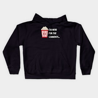 Here for the comments Kids Hoodie